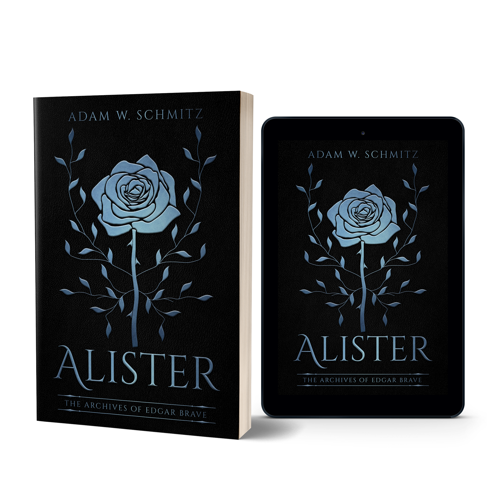 Alister: The Archives of Edgar Brave, Book 1